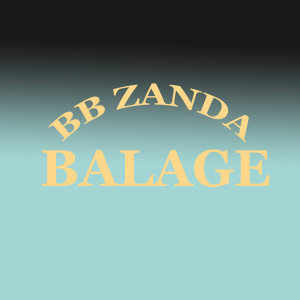 BB Zanda的專輯Balage (Explicit)