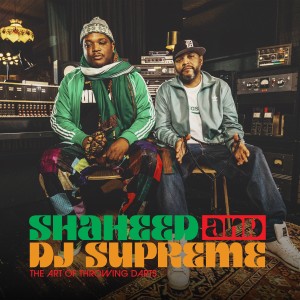 Shaheed and DJ Supreme的專輯The Art of Throwing Darts