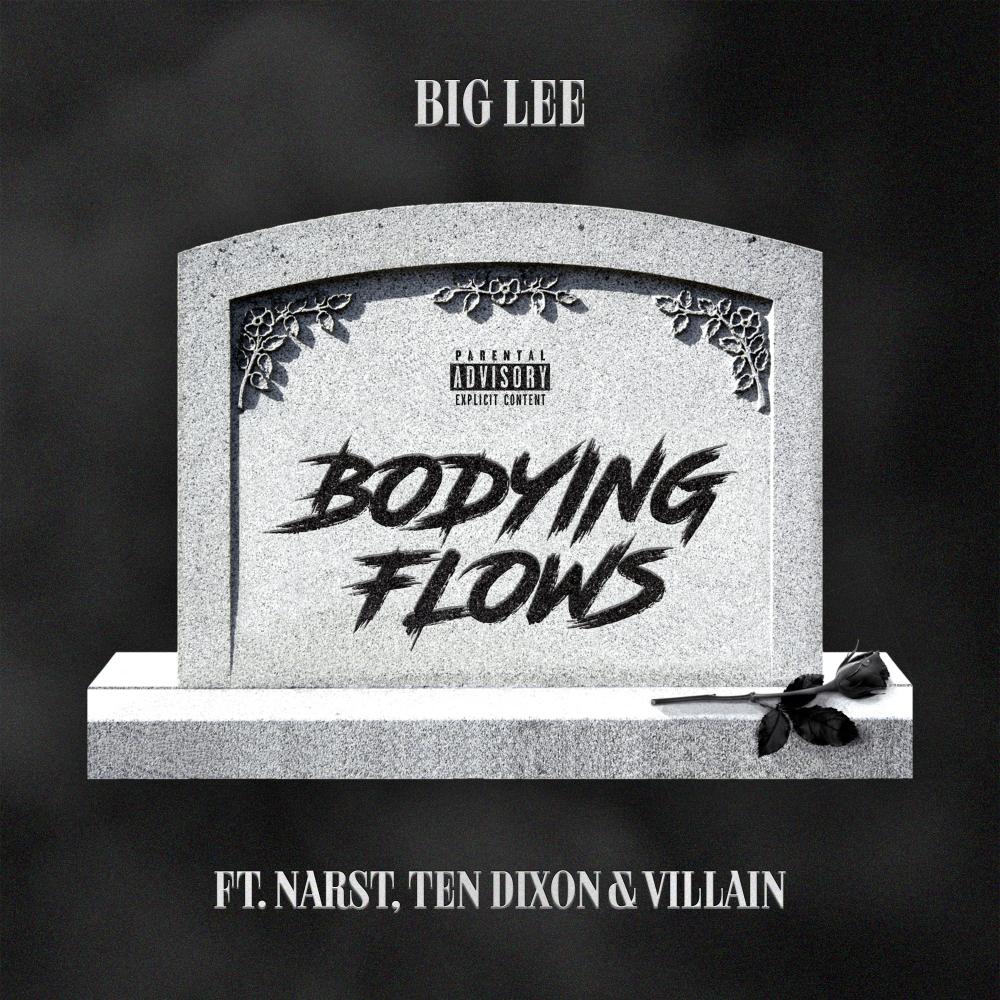Bodying Flows (feat. Narst, Ten Dixon & Villain) (Explicit)