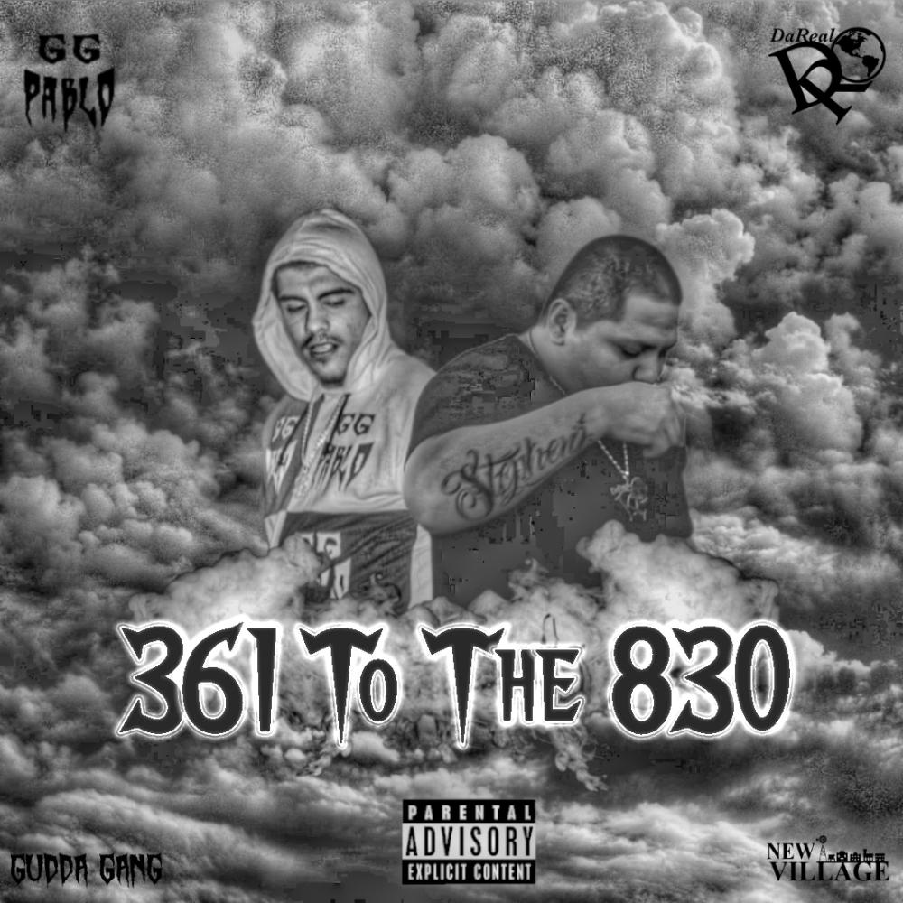 361 To The 830 (feat. GGPABLO) (Explicit)