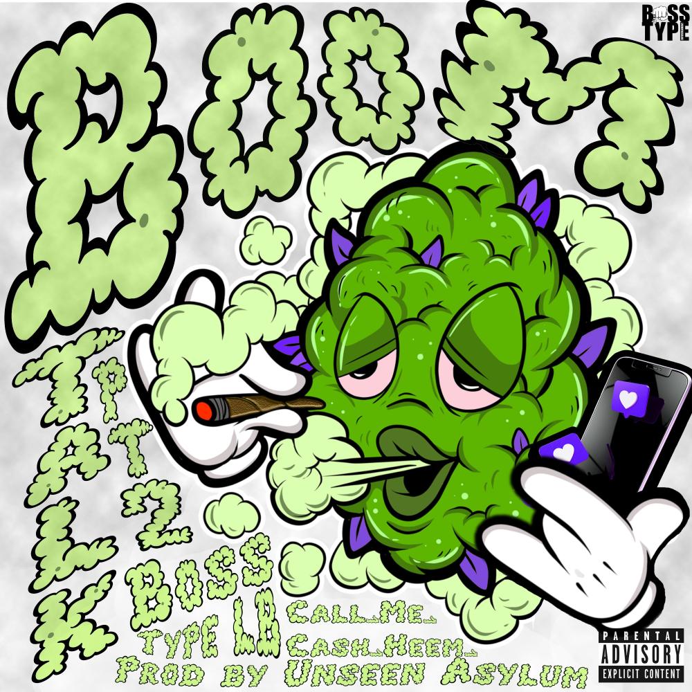 Boom Talk, Pt. 2 (feat. Call_Me_Cash_Heem) (Explicit)