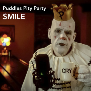 ดาวน์โหลดและฟังเพลง Smile พร้อมเนื้อเพลงจาก Puddles Pity Party