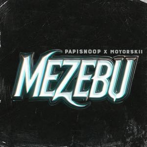 Album Mezebu from PapiSnoop