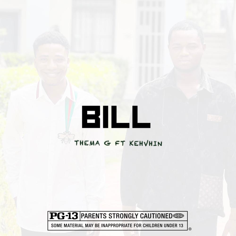 BILL (feat. Thema G) (Explicit)