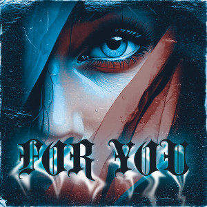 Listen to For You (Explicit) song with lyrics from Sghenny