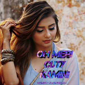 Swarno Raj的專輯Oh Meri Cuty Kamini