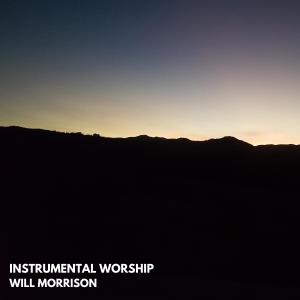 Instrumental Worship dari Will Morrison