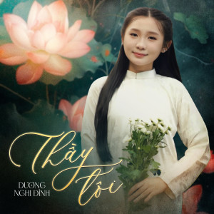 Album Thầy Tôi from Dương Nghi Đình