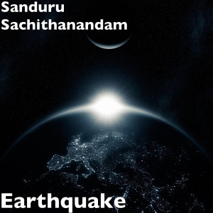 收聽Sanduru Sachithanandam的Earthquake歌詞歌曲