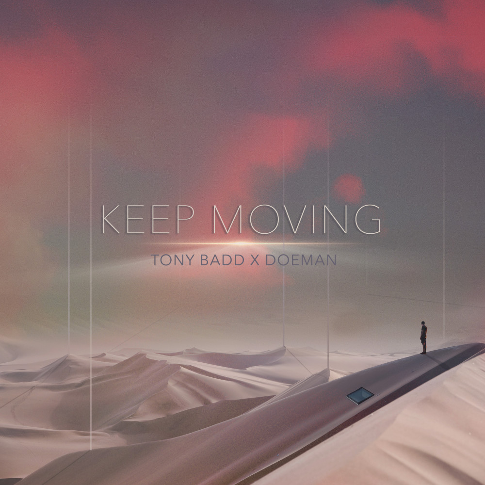 Keep Moving (Explicit)