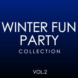 Winter Fun Party Collection Vol.2 dari Various Artists