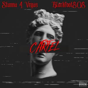 Album CARTEL (feat. Stunna 4 Vegas) (Explicit) oleh Blackfoot505