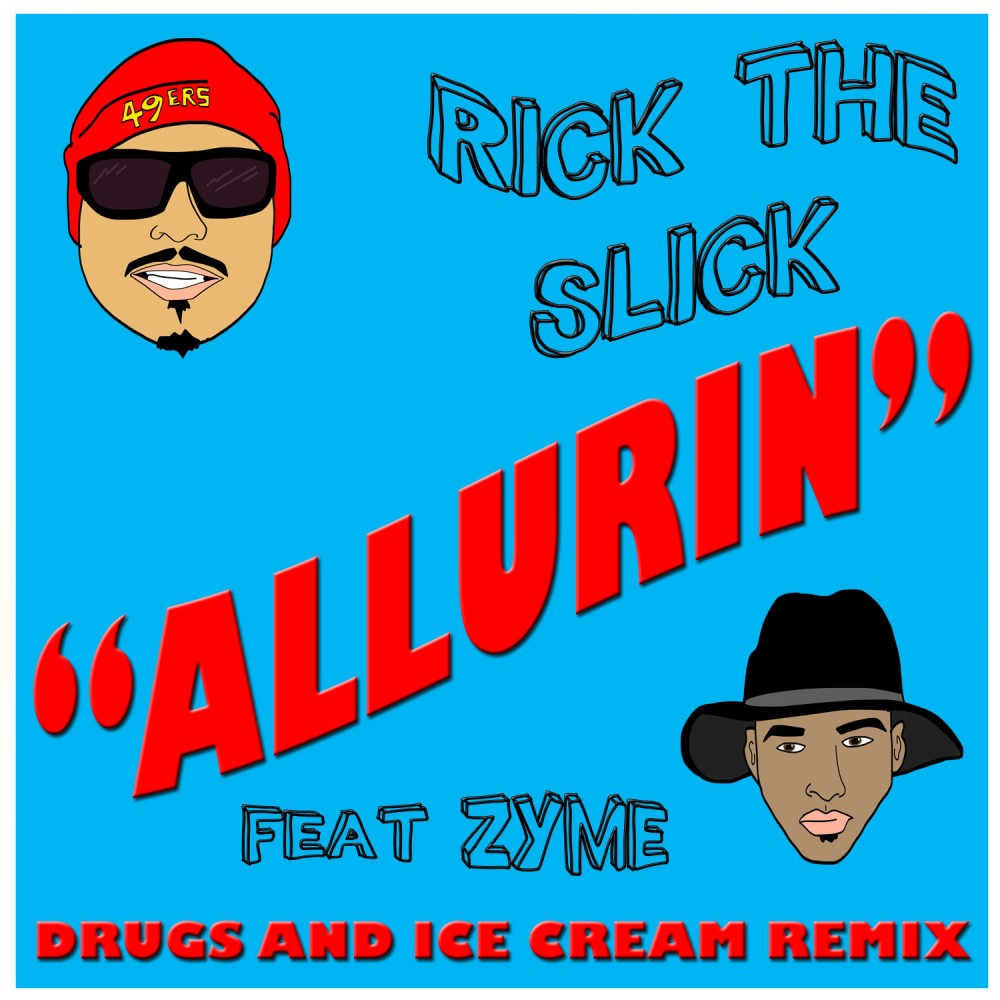 Allurin (Drugs and Ice Cream Remix) (Explicit) (Drugs and Ice Cream Remix|Explicit)