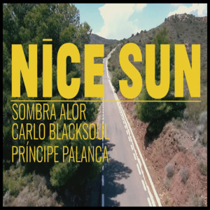 ดาวน์โหลดและฟังเพลง Nice Sun พร้อมเนื้อเพลงจาก Carlo Blacksoul