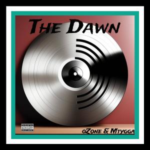 ozone的專輯The Dawn (Explicit)