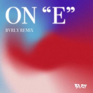 อัลบัม On E (BVRLY Remix) ศิลปิน Lil Seyi