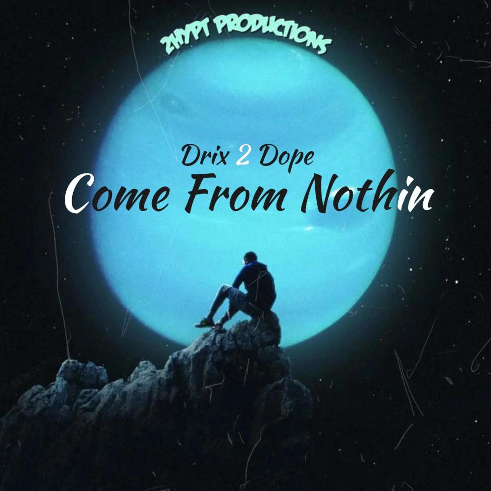 Come From Nothin (Explicit)