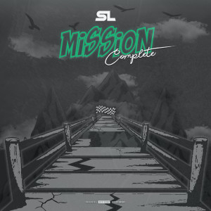 Album Mission Complete (Explicit) from SL