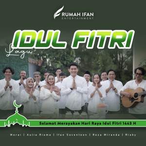Lagu Idul Fitri dari Ifan Seventeen