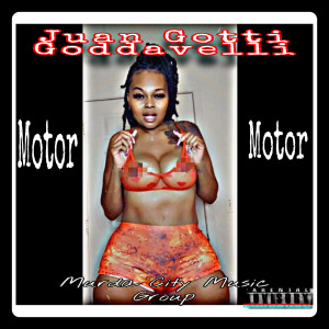 Album Motor (Explicit) from Juan Gotti Goddavelli