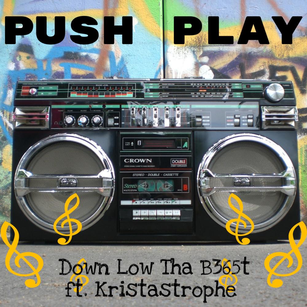 Push Play (feat. Kristastrophe)
