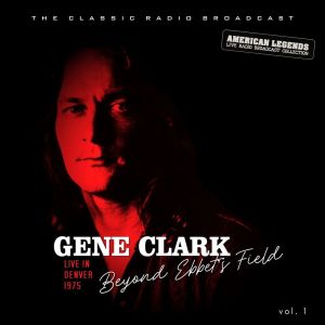 Dengarkan lagu No Other (Live) nyanyian Gene Clark dengan lirik