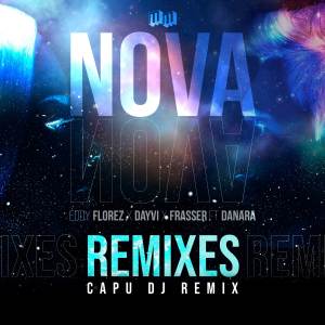 ดาวน์โหลดและฟังเพลง Nova (Capu DJ Remix) พร้อมเนื้อเพลงจาก Dayvi
