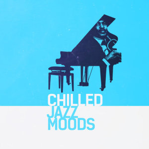 ดาวน์โหลดและฟังเพลง Blue Bossa พร้อมเนื้อเพลงจาก Chilled Jazz Masters