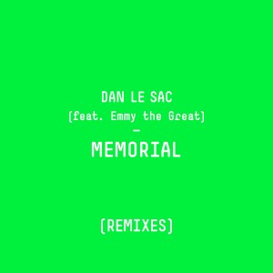 收聽dan le sac的Memorial (Voyeur Remix)歌詞歌曲
