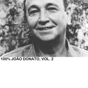 100% João Donato, Vol. 2