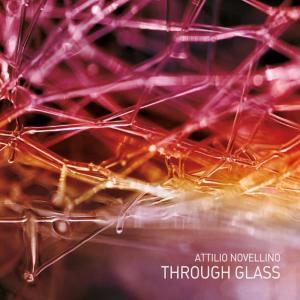 ดาวน์โหลดและฟังเพลง Through glass พร้อมเนื้อเพลงจาก Attilio Novellino