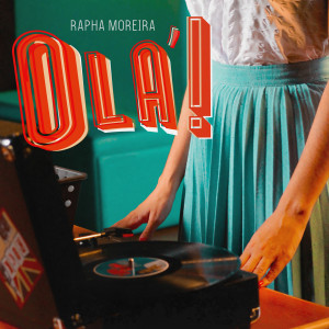 ดาวน์โหลดและฟังเพลง Olá! พร้อมเนื้อเพลงจาก Rapha Moreira