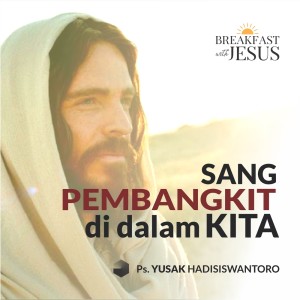 Ps. Yusak Hadisiswantoro的專輯SANG PEMBANGKIT DI DALAM KITA