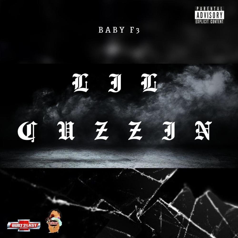 LiL CuzZiN (Explicit)
