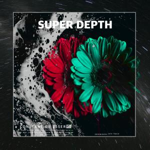 Listen to Super Depth (Explicit) song with lyrics from GROOMING94