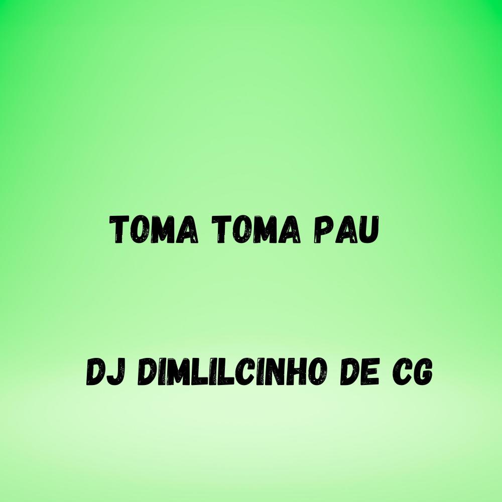 Toma Toma Pau (Explicit)