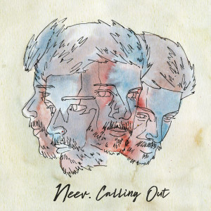 ดาวน์โหลดและฟังเพลง Calling Out พร้อมเนื้อเพลงจาก Neev