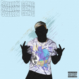 Listen to Sweezy Gang (Explicit) song with lyrics from Cristian Margelia