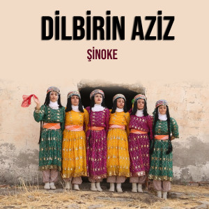 Dengarkan Şinoke lagu dari Dılbırın aziz dengan lirik