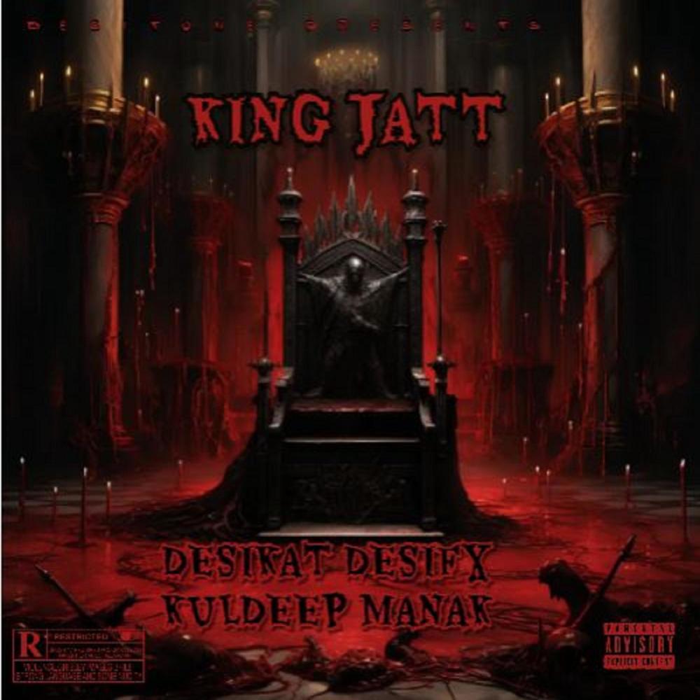 King Jatt (feat. Desifx & Kuldeep Manak) (Explicit)