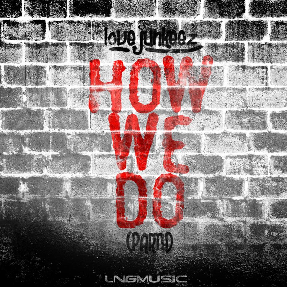 How We Do (Party) [Wings & Rider Remix Edit] (其他)