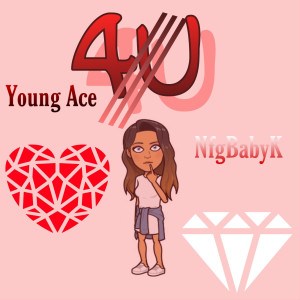 Album 4u (Explicit) from Young Ace