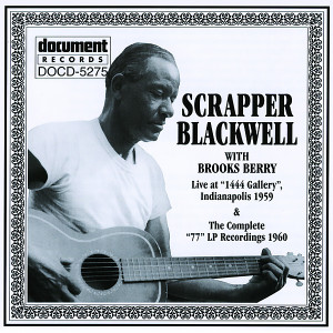 ดาวน์โหลดและฟังเพลง Soft Blues (Guitar Solo) พร้อมเนื้อเพลงจาก Scrapper Blackwell