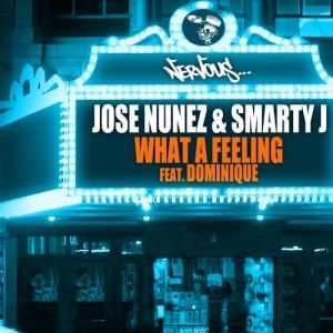 收聽Jose Nunez的What A Feeling (Radio Edit)歌詞歌曲