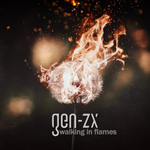 Listen to Walking in Flames (Instrumental Club Version) song with lyrics from Gen-ZX