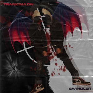 收聽Swindler的Trankimazin (Explicit)歌詞歌曲