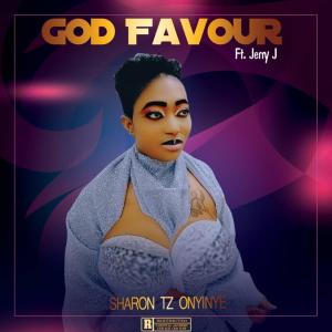 SHARON TZ ONYINYE的專輯GOD FAVOUR (feat. Jerry j)