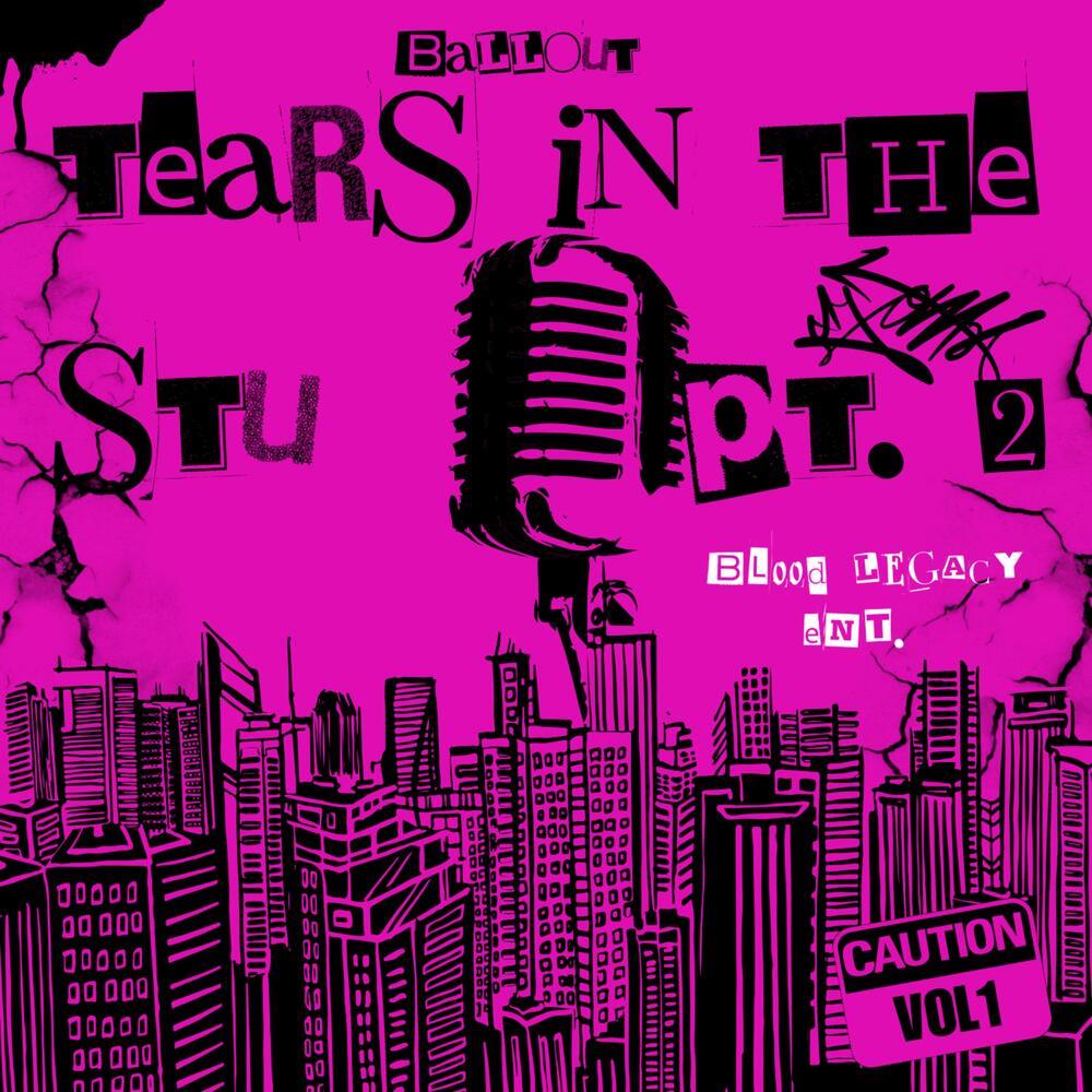 Tears In The Stu (Explicit)
