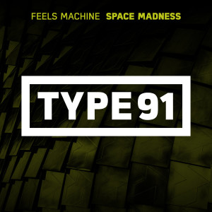 Feels Machine的專輯Space Madness