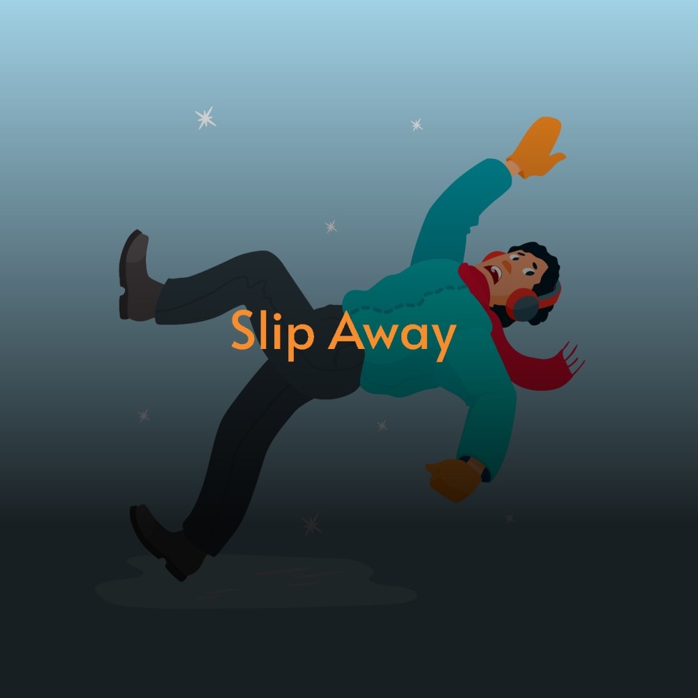 Slip Away